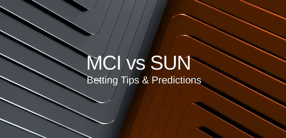 Background design with text 'MCI vs SUN Betting Tips & Predictions'