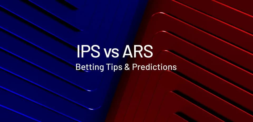 IPS vs ARS betting tips and predictions graphic