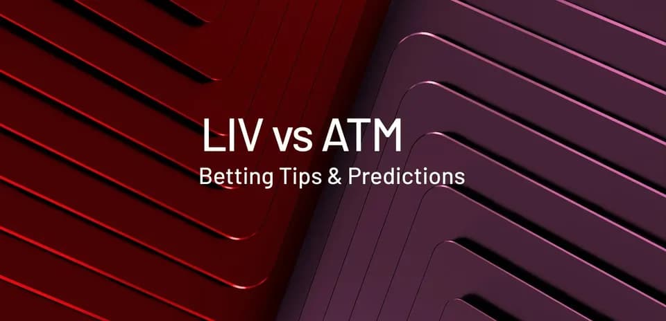Graphic showing LIV vs ATM betting tips and predictions