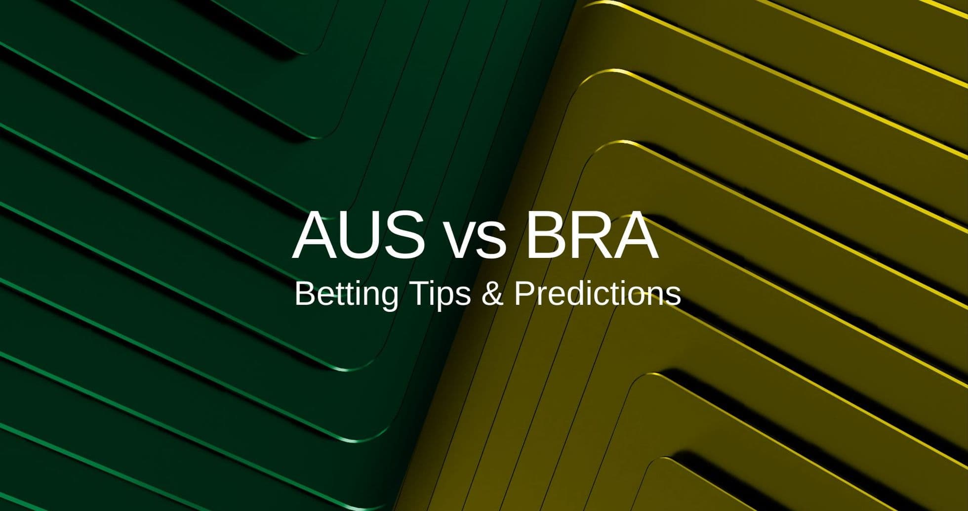 Australia vs Brazil Preview: Predictions, Lineups, and Betting Tips for Friendly Clash