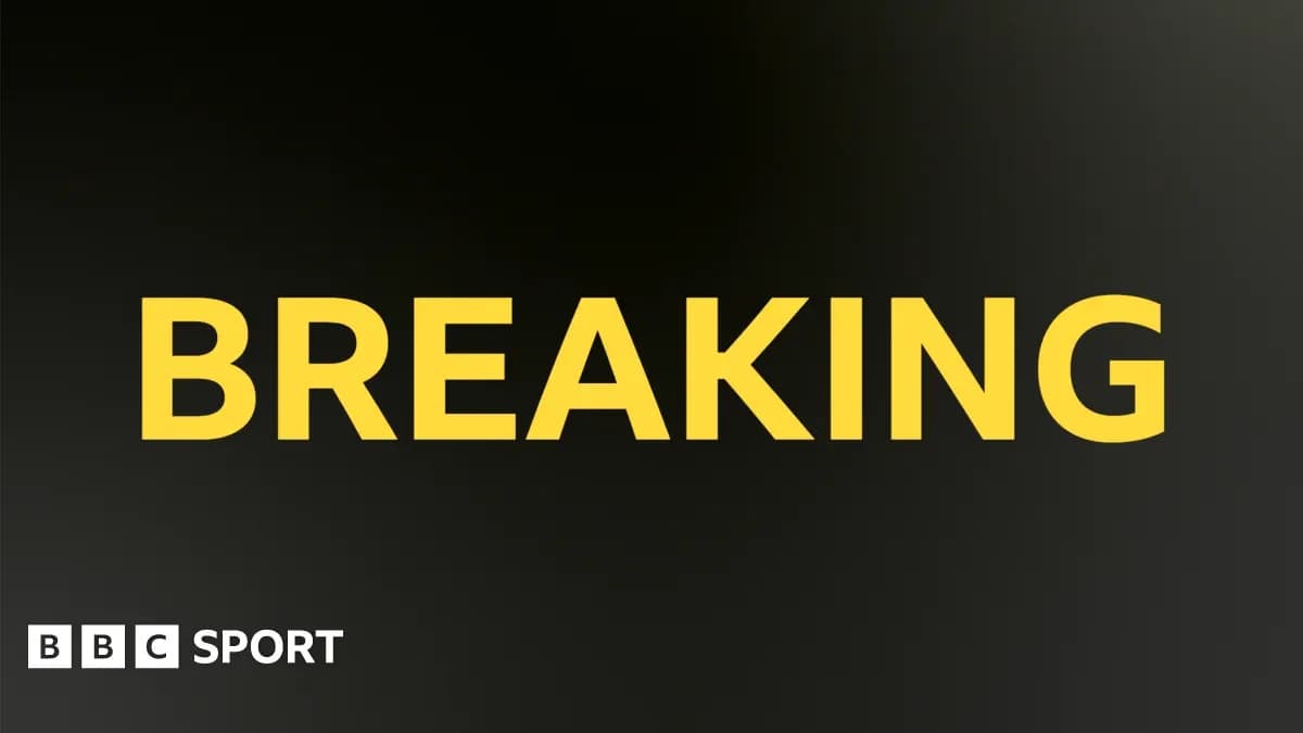 Breaking news announcement from BBC Sport Breaking news announcement from BBC Sport