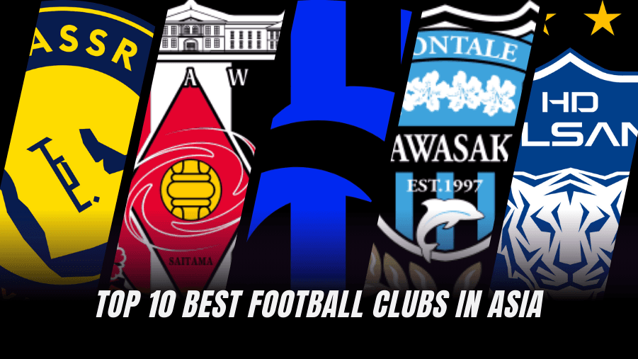 Top 10 Football Clubs in Asia for 2026 Top 10 Football Clubs in Asia for 2026