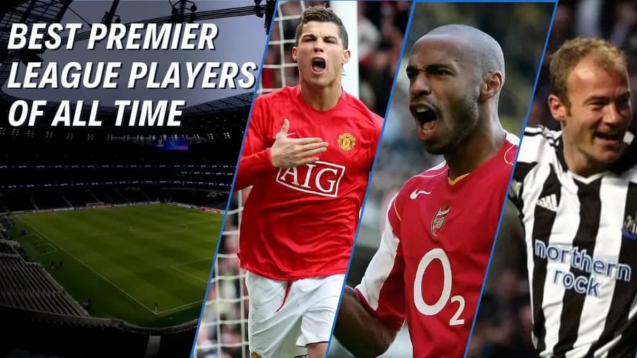 Top 10 Greatest Premier League Players Ever Top 10 Greatest Premier League Players Ever
