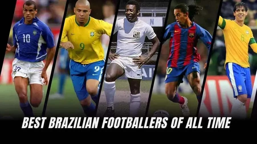 Top 10 Greatest Brazilian Footballers in History Top 10 Greatest Brazilian Footballers in History